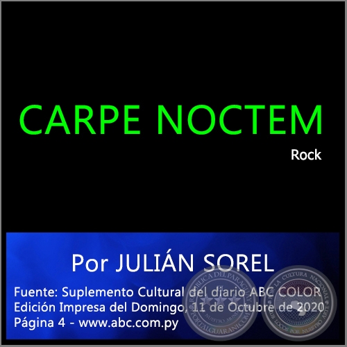 CARPE NOCTEM - Por JULIÁN SOREL - Domingo, 11 de Octubre de 2020